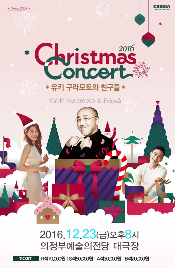 Since 2009 CREDIA INTERNATIONAL 2016 Christmas Concert 유키 구라모토와 친구들 Yuhki Kuramoto / Friends 2016.12.23(금) 오후 8시 의정부예술의전당 대극장 TICKET R석 70000원 S석 50000원 A석 30000원 B석 20000원 