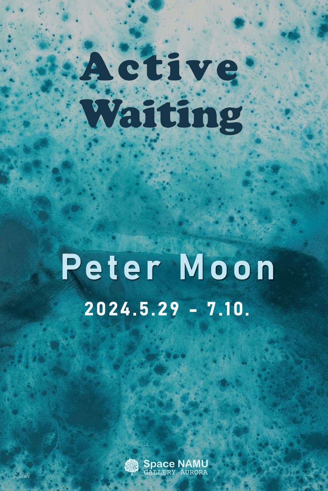 피터문 개인전 [Active Waiting] | 2024-05-29~2024-07-10 | 갤러리오로라